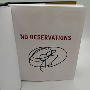 Signed ‘No Reservations’ by Anthony Bourdain 2007 Hardcover Book First Edition